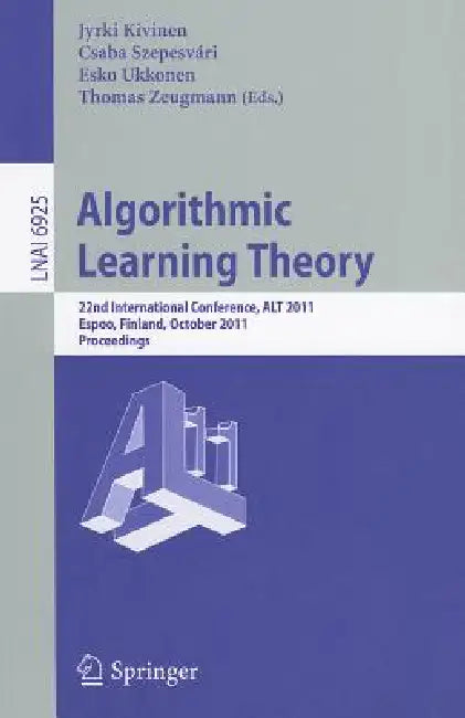 Buy Algorithmic Learning Theory (English, Jyriki Kivinen | Csaba Szepesvári | Esko Ukkonen) — BookShops.in