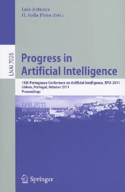 Buy Progress in Artificial Intelligence (English, Luis Antunes | H. Sofia Pinto) — BookShops.in