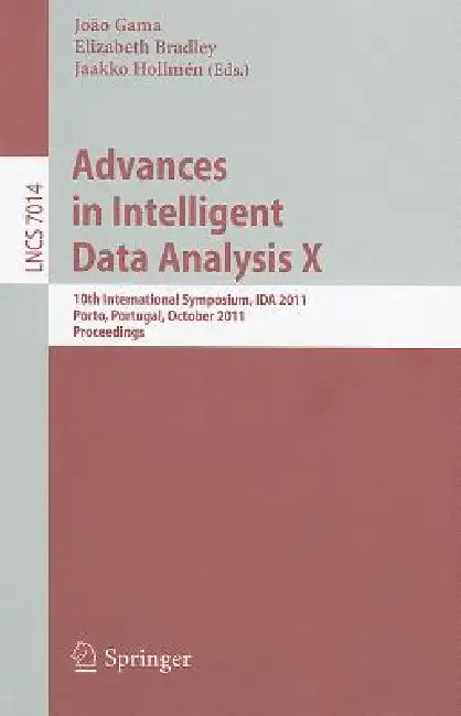 Buy Advances in Intelligent Data Analysis X (English, João Gama | Elizabeth Bradley | Jaakko Hollmen) — BookShops.in