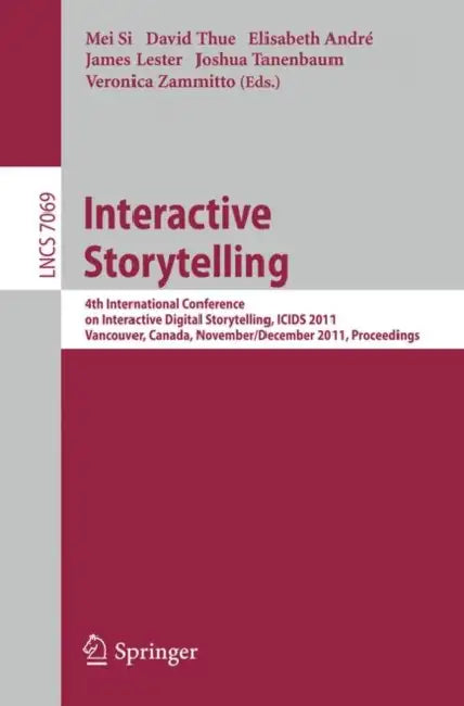 Buy Interactive Storytelling (English, Mei Si | David Thue | Elisabeth André) — BookShops.in