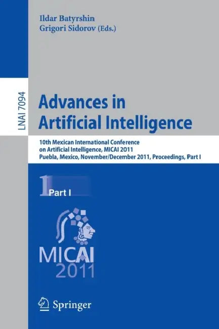 Buy Advances in Artificial Intelligence (English, Ildar Batyrshin | Grigori Sidorov) — BookShops.in