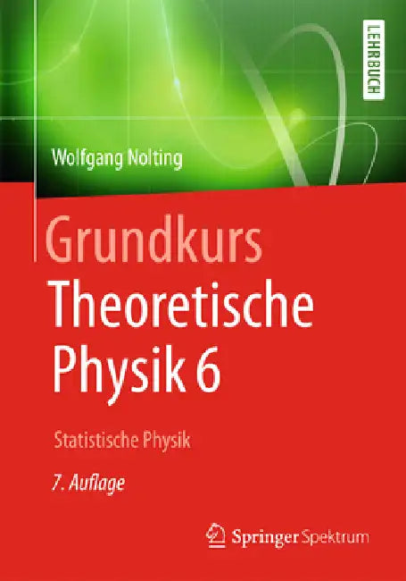 Buy Grundkurs Theoretische Physik 6 (English, Wolfgang Nolting) — BookShops.in