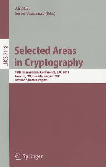 Buy Selected Areas in Cryptography (English, Ali Miri | Serge Vaudenay) — BookShops.in