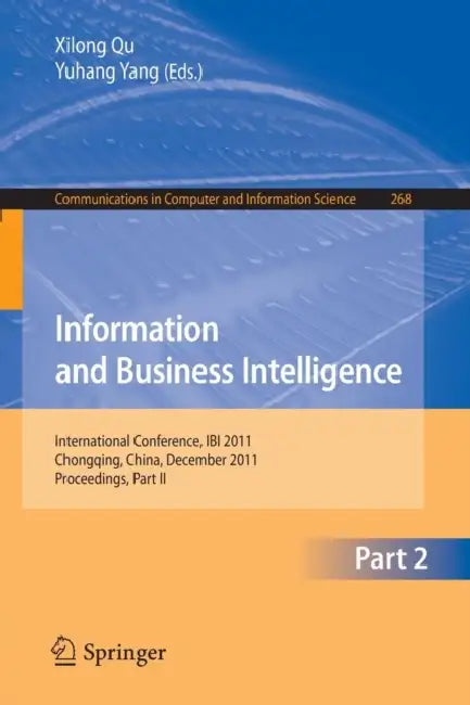 Buy Information and Business Intelligence (English, Xilong Qu | Chenguang Yang) — BookShops.in