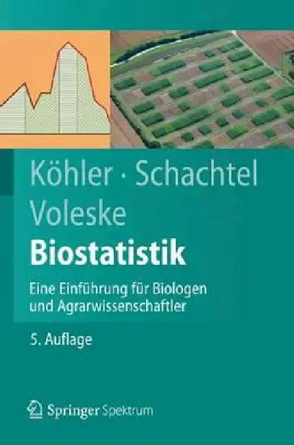 Buy Biostatistik (English, Wolfgang Köhler | Gabriel Schachtel | Peter Voleske) — BookShops.in