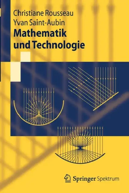 Buy Mathematik Und Technologie (English, Christiane Rousseau | Yvan Saint-Aubin | Manfred Stern) — BookShops.in