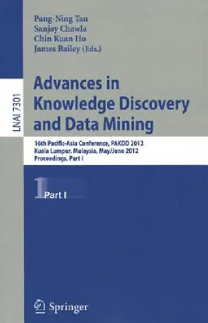 Buy Advances in Knowledge Discovery and Data Mining (English, Pang-Ning Tan | Sanjay Chawla | Chin Kuan Ho) — BookShops.in