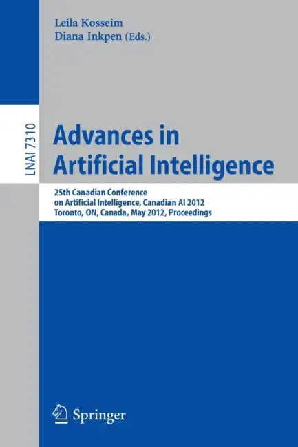 Buy Advances in Artificial Intelligence (English, Leila Kosseim | Diana Inkpen) — BookShops.in