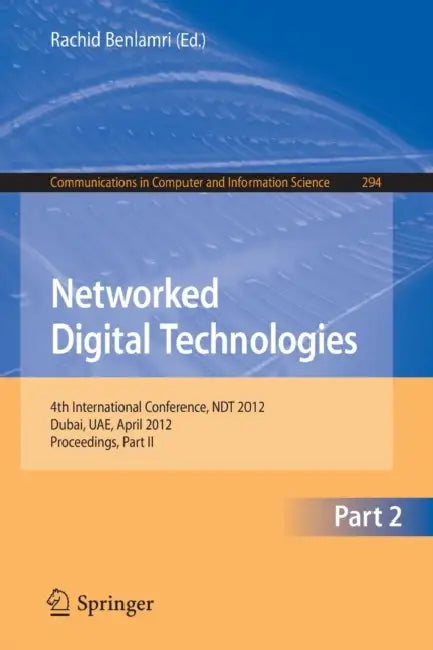 Buy Networked Digital Technologies, Part II (English, Rachid Benlamri) — BookShops.in