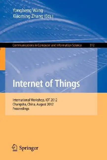 Buy Internet of Things | by Yongheng Wang | Xiaoming Zhang | Spr — BookShops.in