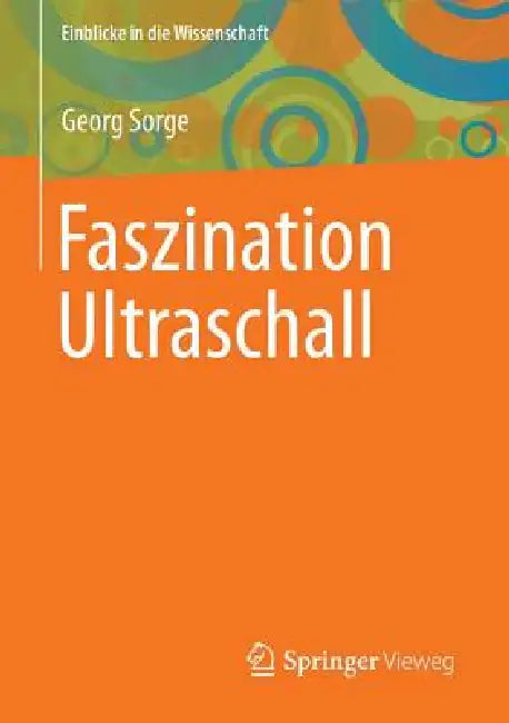 Buy Faszination Ultraschall (English, Georg Sorge) โ BookShops.in
