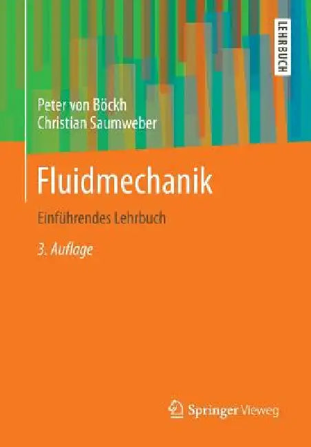 Buy Fluidmechanik (English, Peter Böckh | Christian Saumweber) — BookShops.in