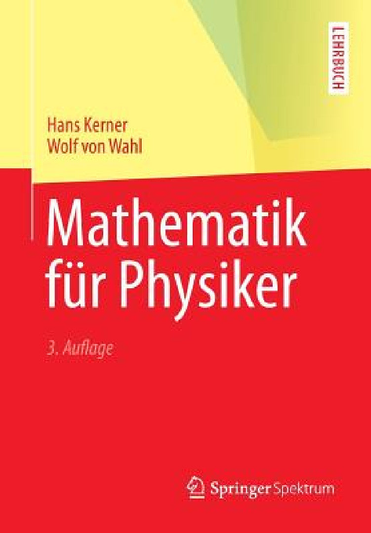 Buy Mathematik Für Physiker (English, Hans Kerner | Wolf Wahl) — BookShops.in