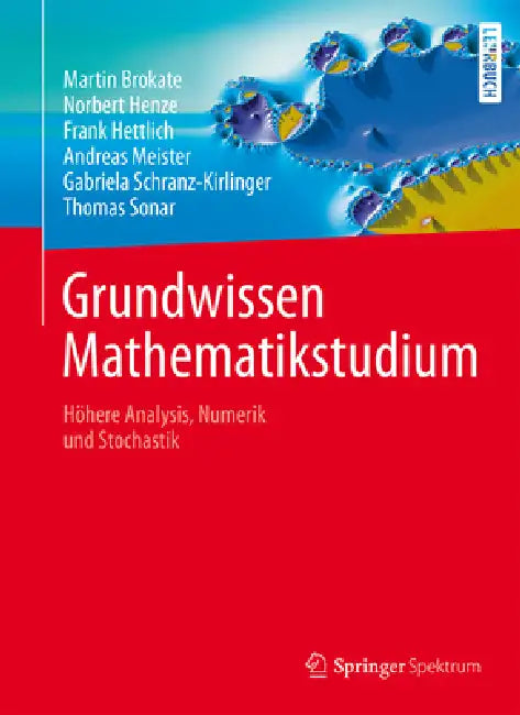 Buy Grundwissen Mathematikstudium (English, Martin Brokate | Norbert Henze | Frank Hettlich) — BookShops.in