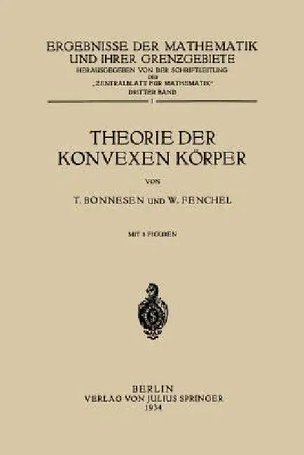 Buy Theorie Der Konvexen Körper (English, T. Bonnesen | W. Fenchel) — BookShops.in