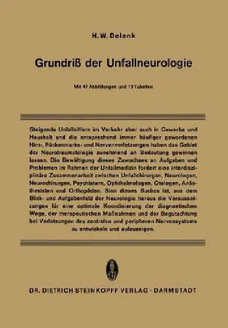 Buy Grundriß Der Unfallneurologie (English, H. W. Delank | H. Bürkle de la Camp) — BookShops.in