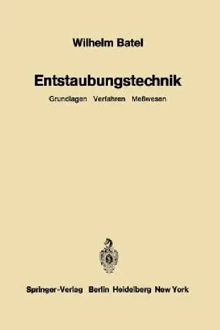 Buy Entstaubungstechnik (English, Wilhelm Batel) — BookShops.in