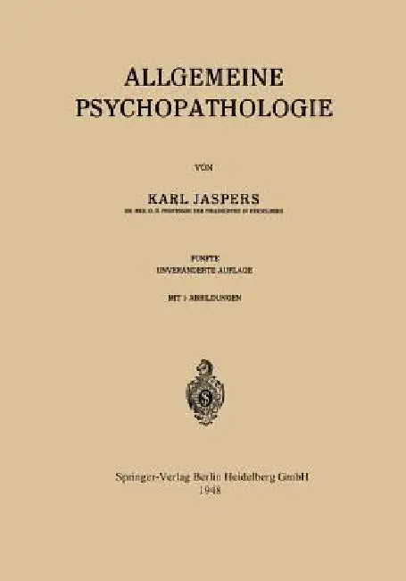 Buy Allgemeine Psychopathologie | by Karl Jaspers | Springer | by Karl Jaspers | Springer | by Karl Jaspers | Springer | by Karl Jaspers | Springer | by Karl Jaspers | Springer | by Karl Jaspers | Springer | by Karl Jaspers | Springer | by Karl Jaspers | Springer | by Karl Jaspers | Springer | by Karl Jaspers | Springer | by Karl Jaspers | Springer | by Karl Jaspers | Springer | by Karl Jaspers | Springer | by Karl Jaspers | Springer | by Karl Jaspers | Springer | by Karl Jaspers | Springer | by Kar — BookShops.in