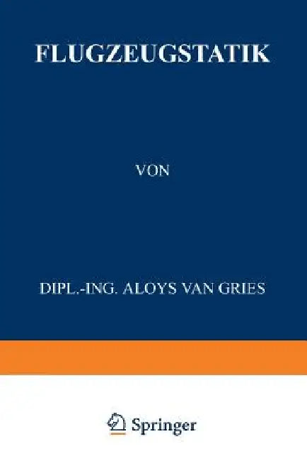 Buy Flugzeugstatik (English, Aloys Van Gries) — BookShops.in