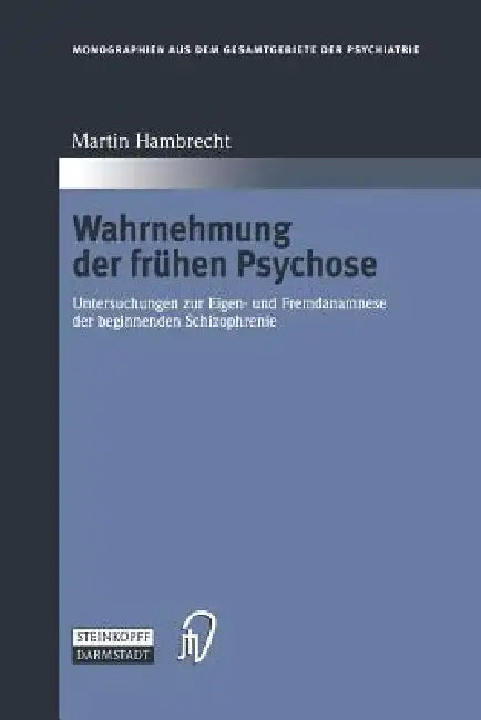 Buy Wahrnehmung Der Frühen Psychose (English, Martin Hambrecht) — BookShops.in