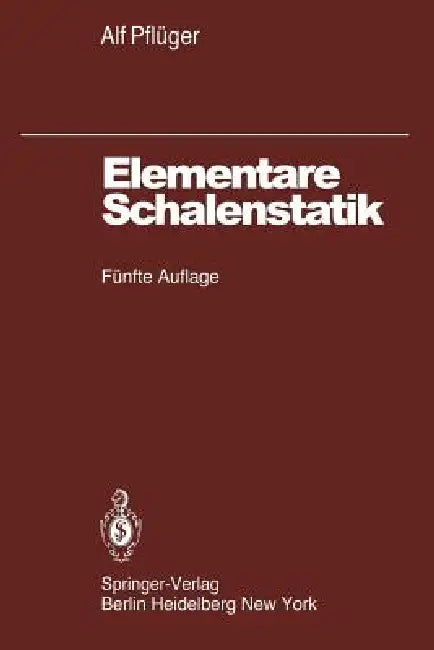 Elementare Schalenstatik (English, A. Pflüger)