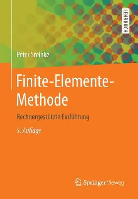 Buy Finite-Elemente-Methode (English, Peter Steinke) — BookShops.in