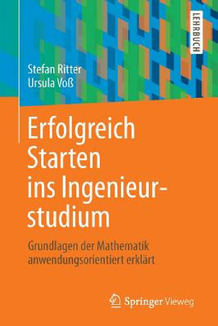 Buy Erfolgreich Starten Ins Ingenieurstudium (English, Stefan Ritter | Ursula Voß) — BookShops.in