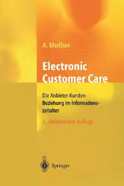 Buy Electronic Customer Care (English, Andreas Muther) — BookShops.in