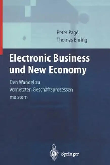 Buy Electronic Business Und New Economy (English, P. Page | T. Ehring) — BookShops.in