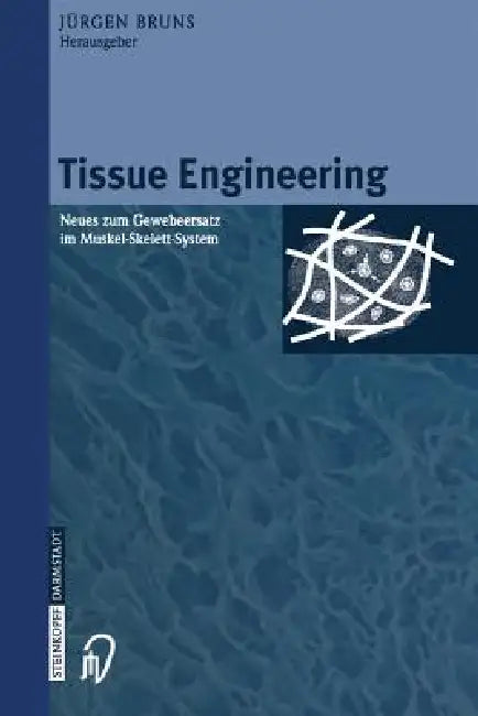 Buy Tissue Engineering (English, Jürgen Bruns) — BookShops.in