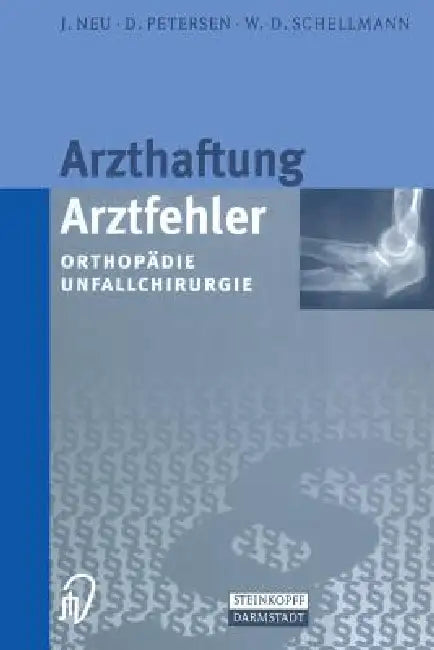 Buy Arzthaftung/Arztfehler (English, J. Neu | D. Petersen | W. -D Schellmann) — BookShops.in