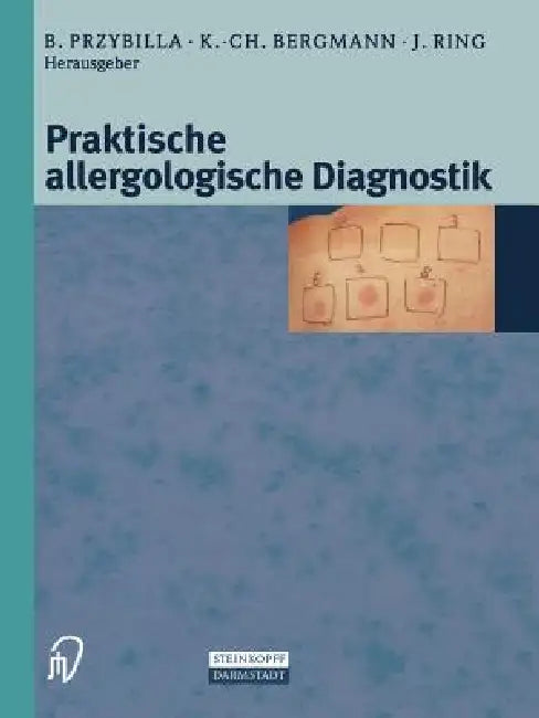Buy Praktische Allergologische Diagnostik (English, Bernhard Przybilla | K. -C Bergmann | J. Ring) — BookShops.in