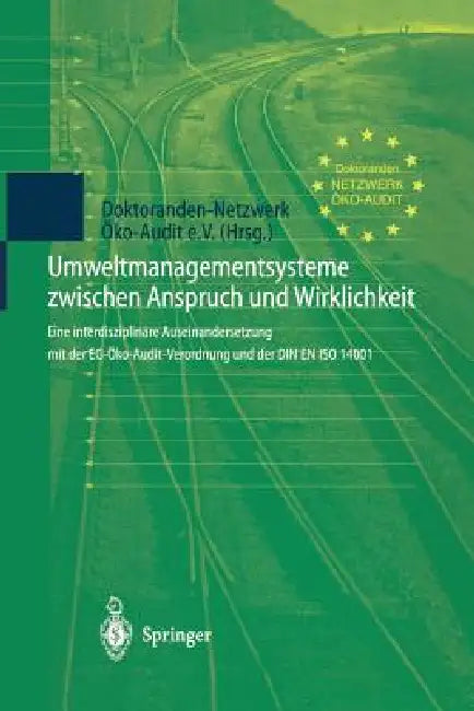 Buy Umweltmanagementsysteme Zwischen Anspruch Und Wirklichkeit (English, J. Pape | Doktoranden-Netzwerk Öko-Audit E. V. | K. Unger) — BookShops.in
