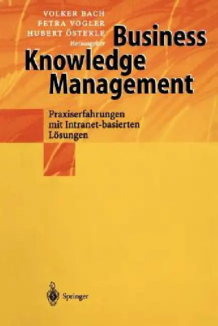 Buy Business Knowledge Management (English, Volker Bach | Petra Vogler | Hubert Österle) — BookShops.in
