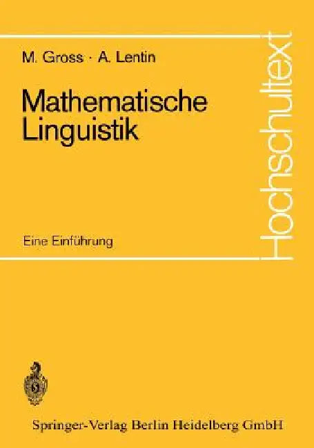 Buy Mathematische Linguistik (English, Maurice Gross | Noam Chomsky | Peter Schreiber) — BookShops.in
