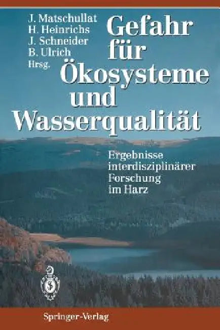 Buy Gefahr Für Ökosysteme Und Wasserqualität | by Jörg Matschullat | Hartmut Heinrichs | Jürgen Schneider | Springer | by Jörg Matschullat | Hartmut Heinrichs | Jürgen Schneider | Springer | by Jörg Matschullat | Hartmut Heinrichs | Jürgen Schneider | Springer | by Jörg Matschullat | Hartmut Heinrichs | Jürgen Schneider | Springer | by Jörg Matschullat | Hartmut Heinrichs | Jürgen Schneider | Springer | by Jörg Matschullat | Hartmut Heinrichs | Jürgen Schneider | Springer | by Jörg Matschullat | Har — BookShops.in