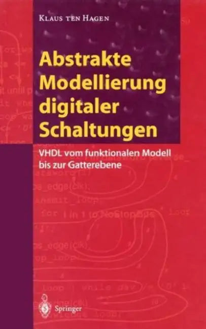 Buy Abstrakte Modellierung Digitaler Schaltungen (English, Klaus Ten Hagen) — BookShops.in