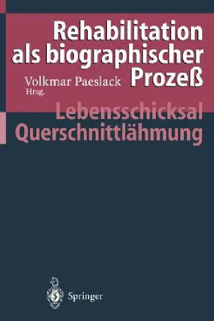 Buy Rehabilitation ALS Biographischer Prozeß | by Volkmar Paesla — BookShops.in
