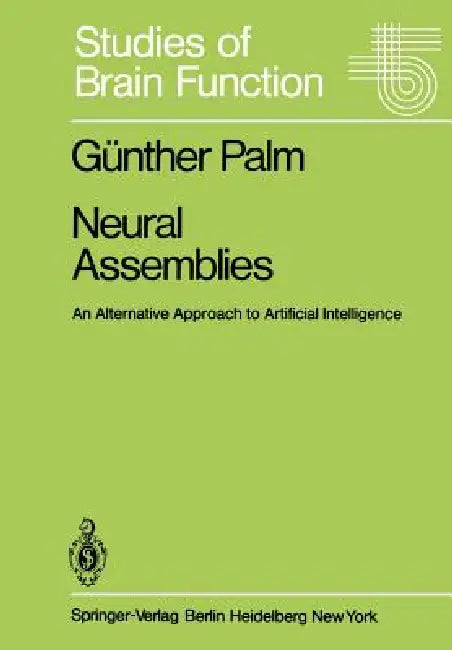 Neural Assemblies – G. Palm – Springer view 2