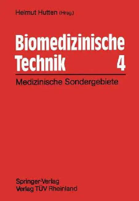 Buy Biomedizinische Technik 4 | by Helmut Hutten | Springer | by — BookShops.in