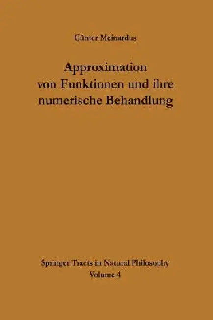 Buy Approximation Von Funktionen Und Ihre Numerische Behandlung | by Günter Meinardus | Springer | by Günter Meinardus | Springer | by Günter Meinardus | Springer | by Günter Meinardus | Springer | by Günter Meinardus | Springer | by Günter Meinardus | Springer | by Günter Meinardus | Springer | by Günter Meinardus | Springer | by Günter Meinardus | Springer | by Günter Meinardus | Springer | by Günter Meinardus | Springer | by Günter Meinardus | Springer | by Günter Meinardus | Springer | by Günter — BookShops.in