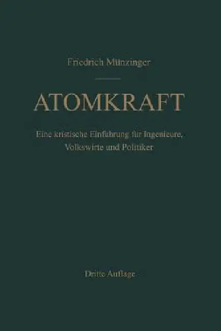 Buy Atomkraft | by F. Münzinger | Springer | by F. Münzinger | S — BookShops.in
