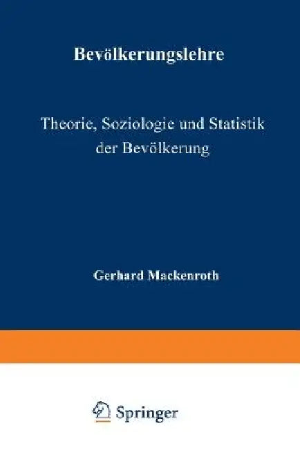 Buy Bevölkerungslehre | by G. Mackenroth | Springer | by G. Mack — BookShops.in