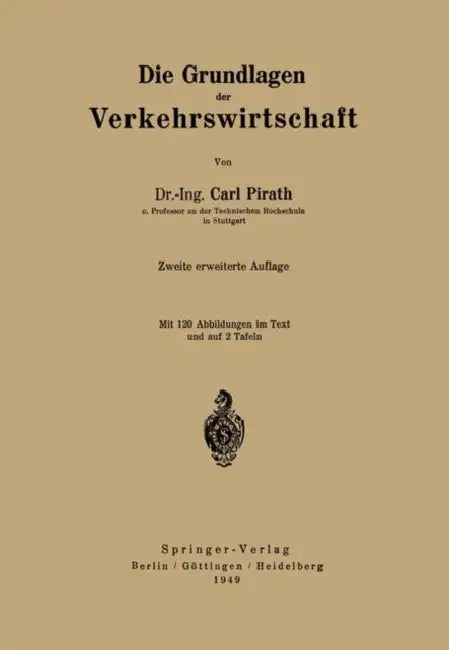 Buy Die Grundlagen Der Verkehrswirtschaft (English, C. Pirath) — BookShops.in