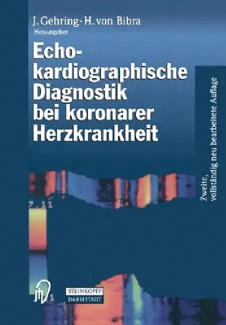 Buy Echokardiographische Diagnostik Bei Koronarer Herzkrankheit | by J. Gehring | Helene Von Bibra | Steinkopff | by J. Gehring | Helene Von Bibra | Steinkopff | by J. Gehring | Helene Von Bibra | Steinkopff | by J. Gehring | Helene Von Bibra | Steinkopff | by J. Gehring | Helene Von Bibra | Steinkopff | by J. Gehring | Helene Von Bibra | Steinkopff | by J. Gehring | Helene Von Bibra | Steinkopff | by J. Gehring | Helene Von Bibra | Steinkopff | by J. Gehring | Helene Von Bibra | Steinkopff | by J.  — BookShops.in