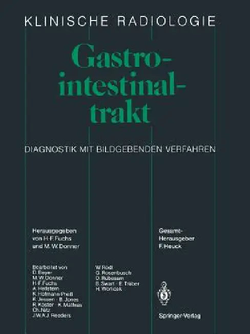 Buy Gastrointestinaltrakt | by D. Beyer | Hatto-Franz Fuchs | M. W. Donner | Springer | by D. Beyer | Hatto-Franz Fuchs | M. W. Donner | Springer | by D. Beyer | Hatto-Franz Fuchs | M. W. Donner | Springer | by D. Beyer | Hatto-Franz Fuchs | M. W. Donner | Springer | by D. Beyer | Hatto-Franz Fuchs | M. W. Donner | Springer | by D. Beyer | Hatto-Franz Fuchs | M. W. Donner | Springer | by D. Beyer | Hatto-Franz Fuchs | M. W. Donner | Springer | by D. Beyer | Hatto-Franz Fuchs | M. W. Donner | Springe — BookShops.in