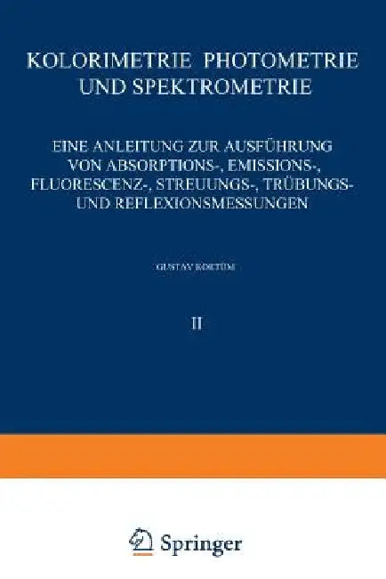 Buy Kolorimetrie - Photometrie Und Spektrometrie | by G. Kortüm | Springer | by G. Kortüm | Springer | by G. Kortüm | Springer | by G. Kortüm | Springer | by G. Kortüm | Springer | by G. Kortüm | Springer | by G. Kortüm | Springer | by G. Kortüm | Springer | by G. Kortüm | Springer | by G. Kortüm | Springer | by G. Kortüm | Springer | by G. Kortüm | Springer | by G. Kortüm | Springer | by G. Kortüm | Springer | by G. Kortüm | Springer | by G. Kortüm | Springer | by G. Kortüm | Springer | by G. Kortü — BookShops.in