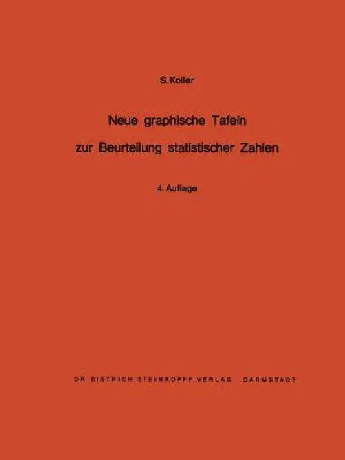 Buy Neue Graphische Tafeln Zur Beurteilung Statistischer Zahlen | by S. Koller | Steinkopff | by S. Koller | Steinkopff | by S. Koller | Steinkopff | by S. Koller | Steinkopff | by S. Koller | Steinkopff | by S. Koller | Steinkopff | by S. Koller | Steinkopff | by S. Koller | Steinkopff | by S. Koller | Steinkopff | by S. Koller | Steinkopff | by S. Koller | Steinkopff | by S. Koller | Steinkopff | by S. Koller | Steinkopff | by S. Koller | Steinkopff | by S. Koller | Steinkopff | by S. Koller | Ste — BookShops.in