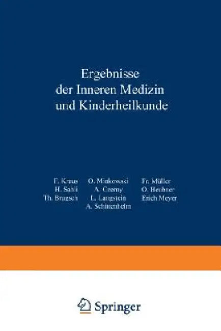 Buy Ergebnisse Der Inneren Medizin Und Kinderheilkunde | by L. Langstein | Erich Meyer | A. Schittenhelm | Springer | by L. Langstein | Erich Meyer | A. Schittenhelm | Springer | by L. Langstein | Erich Meyer | A. Schittenhelm | Springer | by L. Langstein | Erich Meyer | A. Schittenhelm | Springer | by L. Langstein | Erich Meyer | A. Schittenhelm | Springer | by L. Langstein | Erich Meyer | A. Schittenhelm | Springer | by L. Langstein | Erich Meyer | A. Schittenhelm | Springer | by L. Langstein | Er — BookShops.in