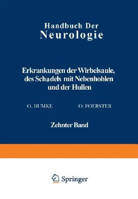 Buy Erkrankungen Der Wirbelsäule Des Schädels Mit Nebenhöhlen Und Der Hüllen | by N. Antoni | H. Brunner | L. Ehrenberg | Springer | by N. Antoni | H. Brunner | L. Ehrenberg | Springer | by N. Antoni | H. Brunner | L. Ehrenberg | Springer | by N. Antoni | H. Brunner | L. Ehrenberg | Springer | by N. Antoni | H. Brunner | L. Ehrenberg | Springer | by N. Antoni | H. Brunner | L. Ehrenberg | Springer | by N. Antoni | H. Brunner | L. Ehrenberg | Springer | by N. Antoni | H. Brunner | L. Ehrenberg | Spri — BookShops.in